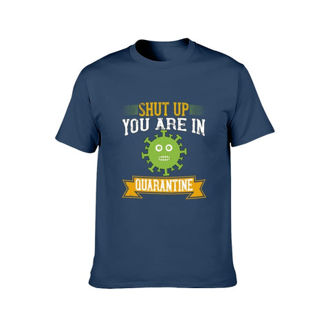 Image of Double Sided You Are In Quarantine T-Shirt for Men, Adult Cotton Short Sleeve Tee - Alexecom.com