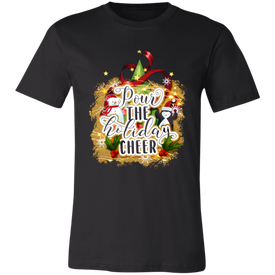 Pour The Holiday Cheer  Unisex Jersey Short-Sleeve T-Shirt