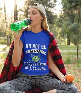 Alex's Merch Do Not Afraid Corona Virus will be gone Adult Short Sleeve T-Shirt for Men and Women, Double-sided Printing - Alexecom.com