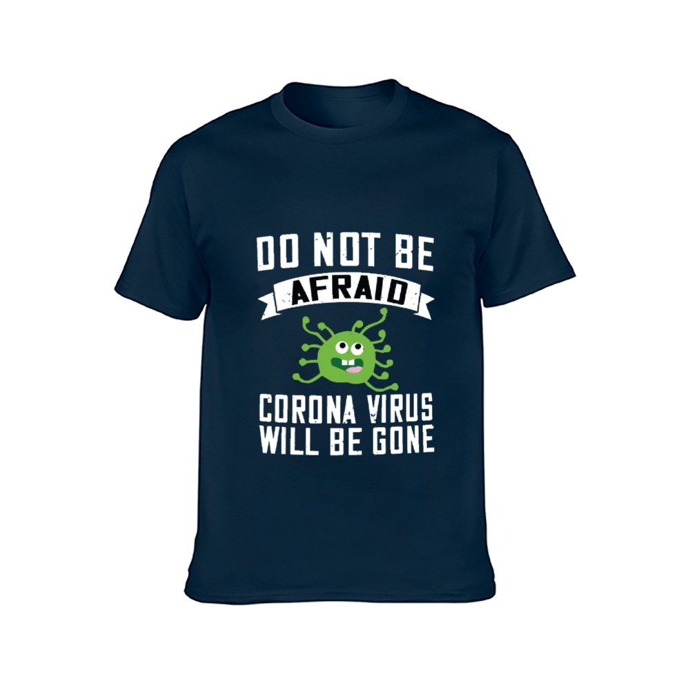 Alex's Merch Do Not Afraid Corona Virus will be gone Adult Short Sleeve T-Shirt for Men and Women, Double-sided Printing - Alexecom.com