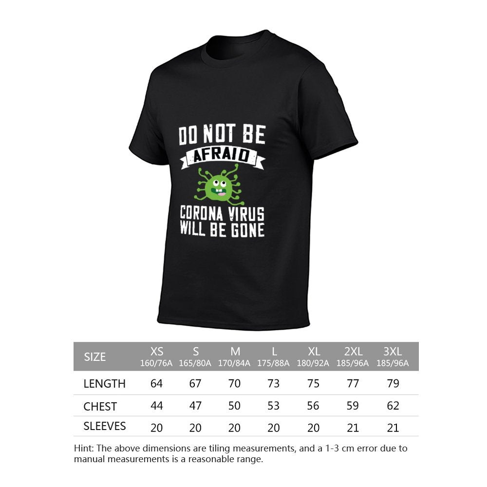 Alex's Merch Do Not Afraid Corona Virus will be gone Adult Short Sleeve T-Shirt for Men and Women, Double-sided Printing - Alexecom.com