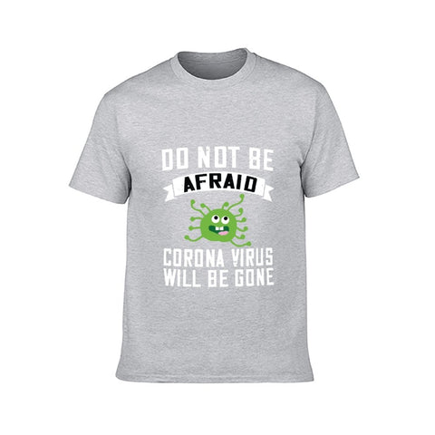 Image of Alex's Merch Do Not Afraid Corona Virus will be gone Adult Short Sleeve T-Shirt for Men and Women, Double-sided Printing - Alexecom.com