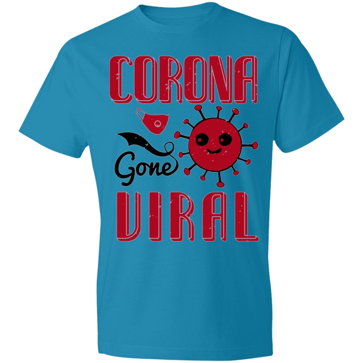 Corona gone Viral Lightweight T-Shirt 4.5 oz - Alexecom.com