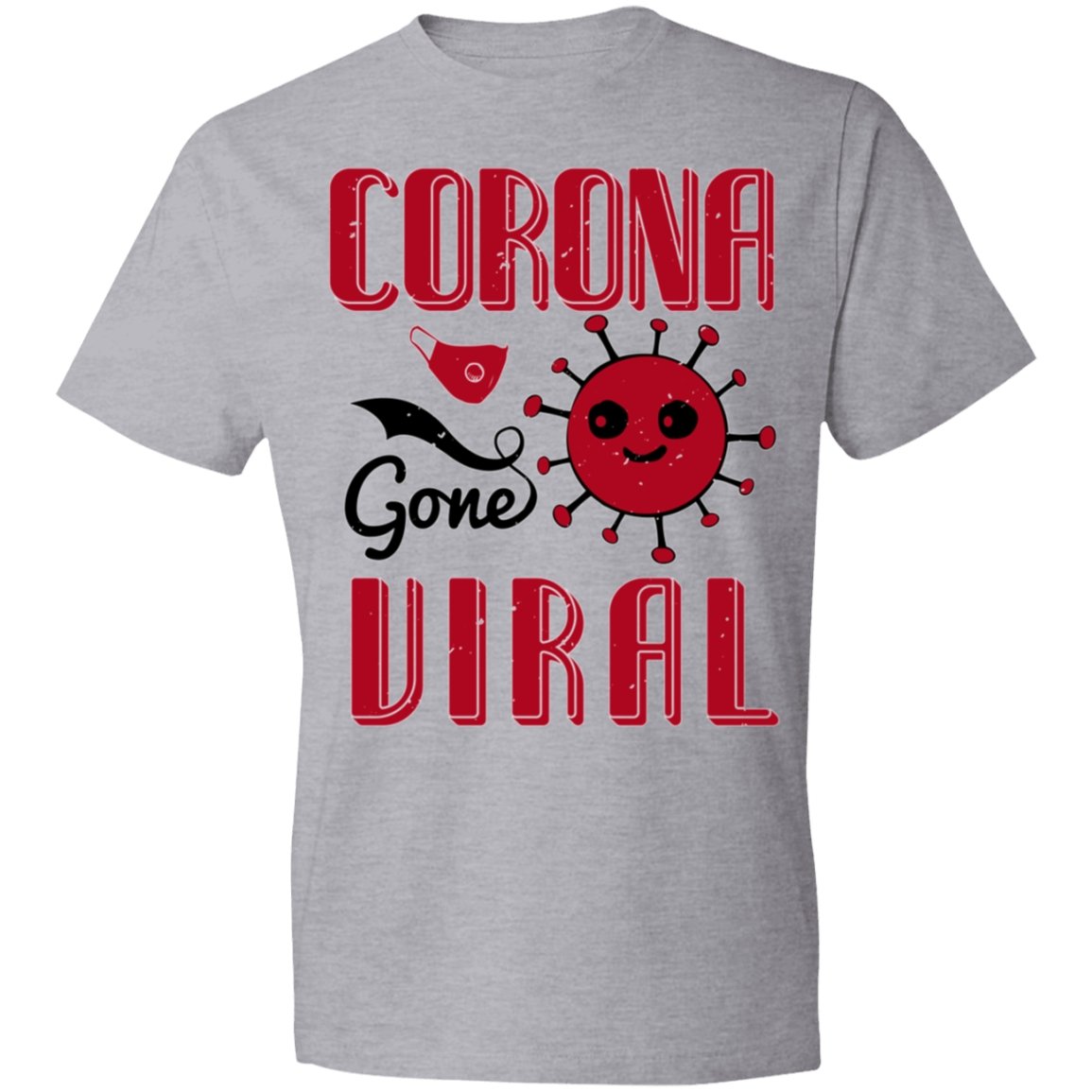 Corona gone Viral Lightweight T-Shirt 4.5 oz - Alexecom.com