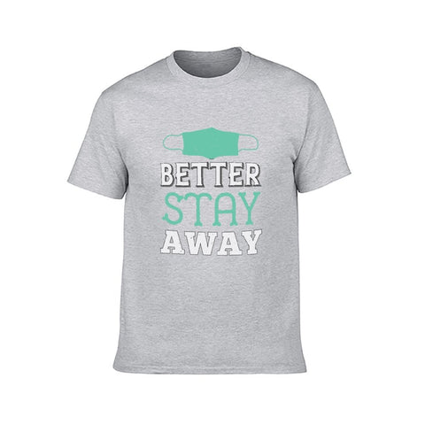 Image of Double Sided Better Stay Away T-Shirt for Men, Adult Cotton Short Sleeve Tee - Alexecom.com