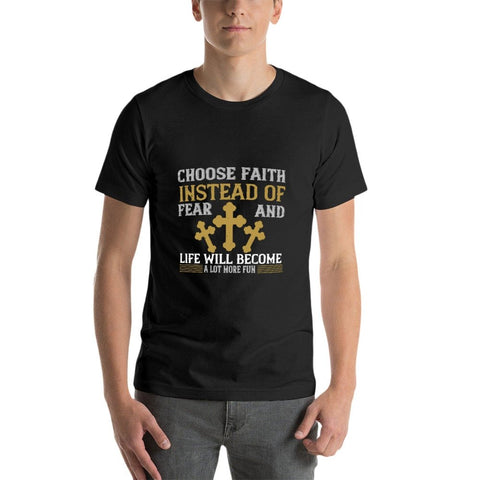 Image of Double Sided Choose Faith Instead of Fear T-Shirt for Men, Adult Cotton Short Sleeve Tee - Alexecom.com