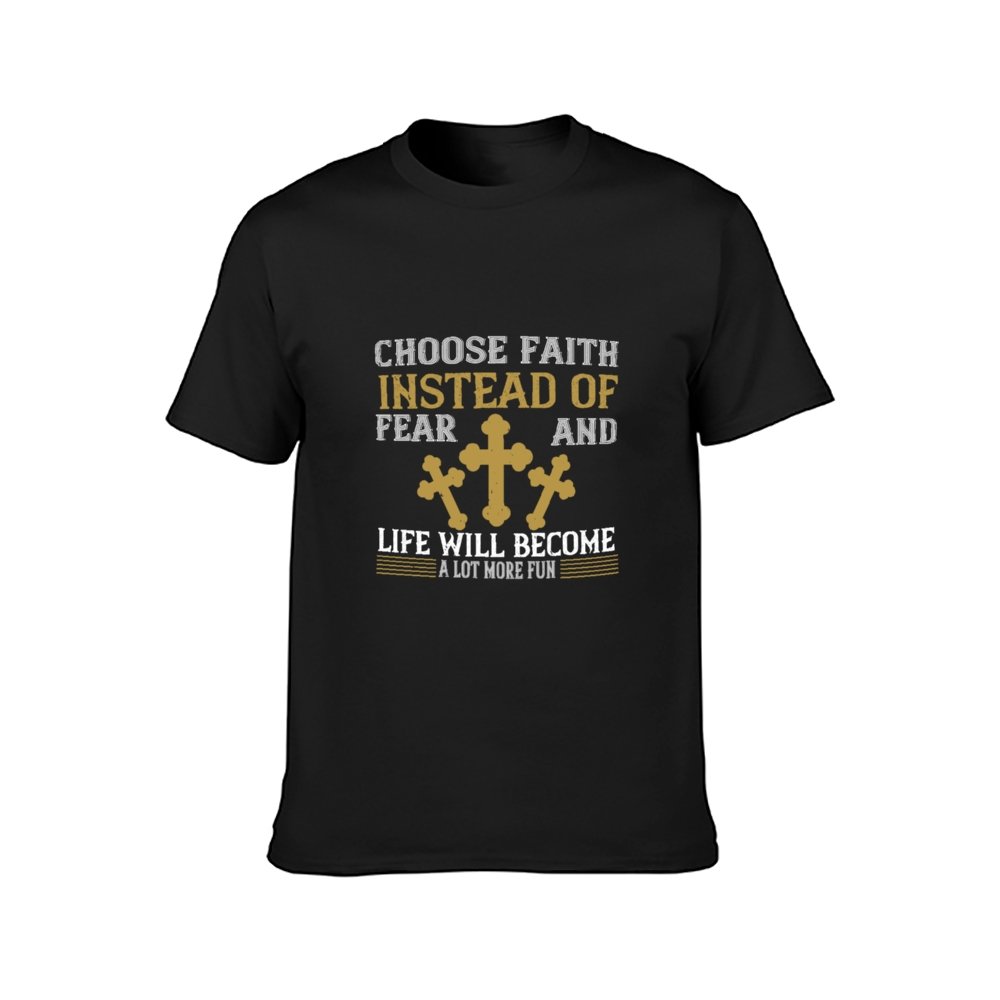 Double Sided Choose Faith Instead of Fear T-Shirt for Men, Adult Cotton Short Sleeve Tee - Alexecom.com