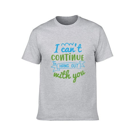 Image of Double Sided I Can't Hang out T-Shirt for Men, Adult Cotton Short Sleeve Tee - Alexecom.com