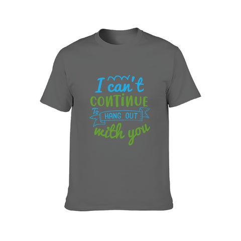 Image of Double Sided I Can't Hang out T-Shirt for Men, Adult Cotton Short Sleeve Tee - Alexecom.com