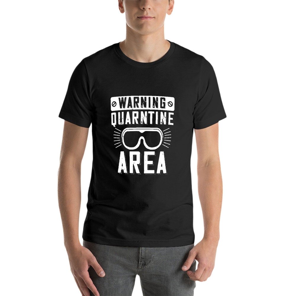 Double Sided My Quarantine area T-Shirt for Men, Adult Cotton Short Sleeve Tee - Alexecom.com