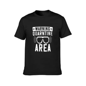 Double Sided My Quarantine area T-Shirt for Men, Adult Cotton Short Sleeve Tee
