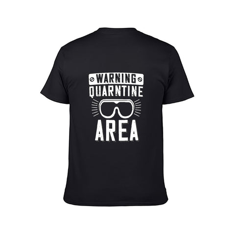 Image of Double Sided My Quarantine area T-Shirt for Men, Adult Cotton Short Sleeve Tee - Alexecom.com
