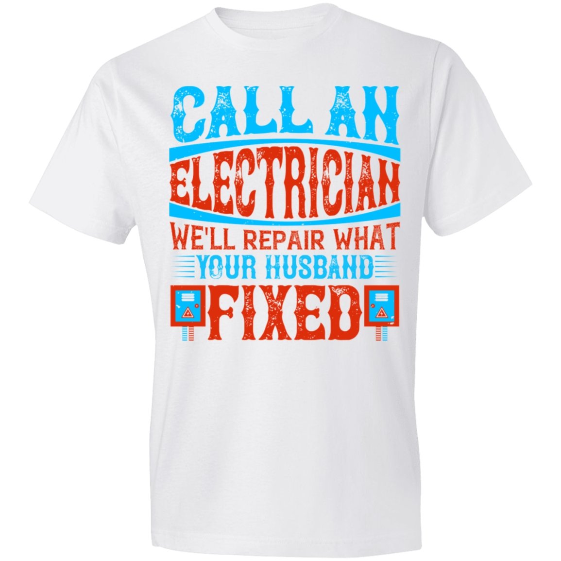 Electrician Design Lightweight T-Shirt 4.5 oz - Alexecom.com