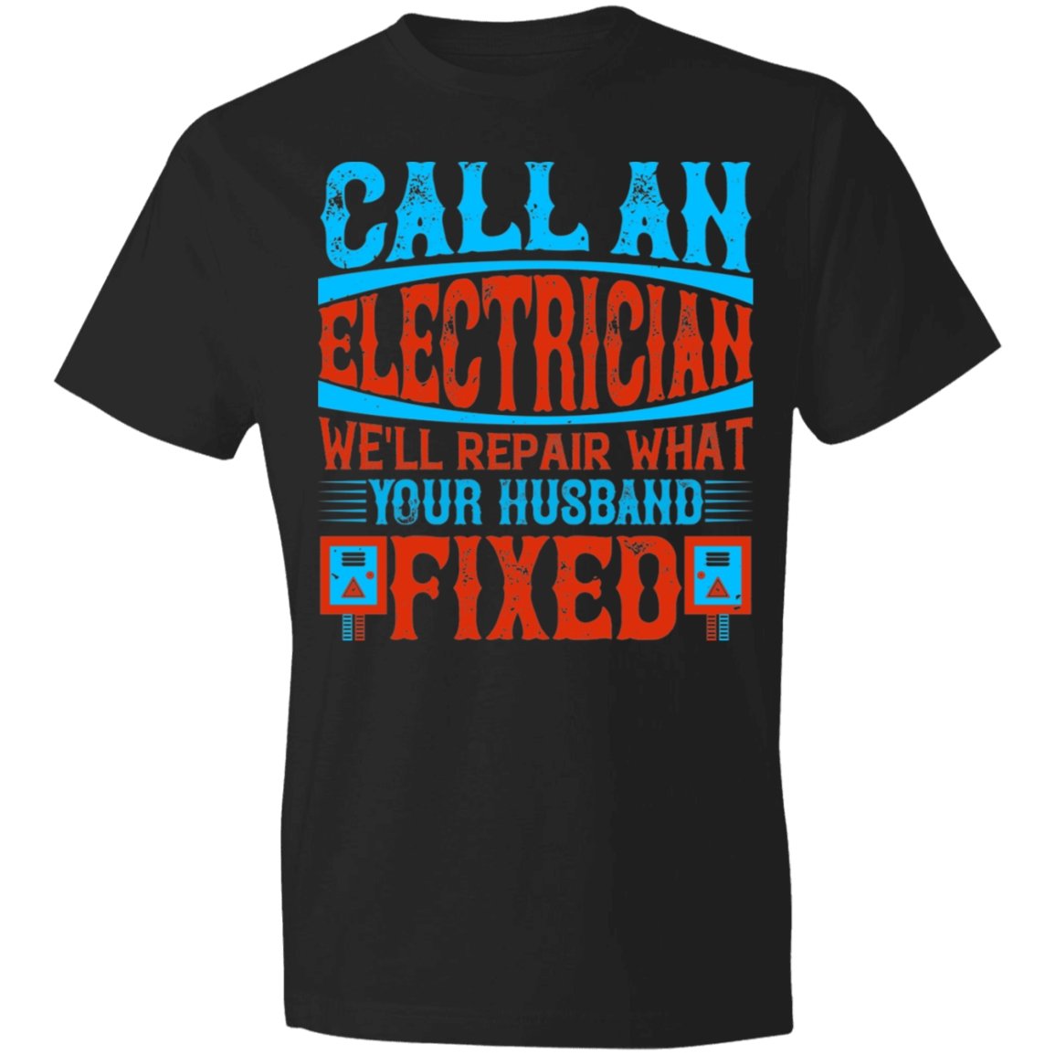 Electrician Design Lightweight T-Shirt 4.5 oz - Alexecom.com
